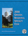 2008 Oregon Residential Specialty Code based on the 2006 International Residential Code
