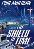 The Shield Of Time: Time Patrol 10