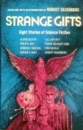 Strange Gifts: Eight Stories Of Science Fiction