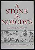 Stone Is Nobodys Fables & Drawings