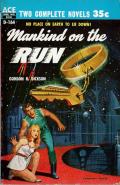 Mankind On The Run / Crossroads Of Time: Ace Double D-164