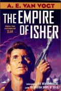 The Empire of Isher: The Weapon Makers / The Weapon Shops Of Isher