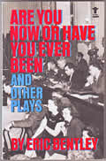 Are You Now or Have You Ever Been & Other Plays