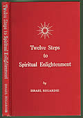 Twelve Steps to Spiritual Enlightenment