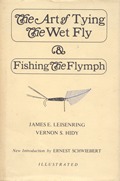 Art Of Tying The Wet Fly & Fishing The Flymph