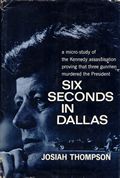 Six Seconds In Dallas 1st Edition