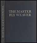 Master Fly Weaver