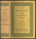 Monetary History of the United States 1867 1960