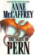 The Skies Of Pern: Dragonriders Of Pern 13
