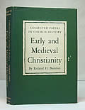 Early & Medieval Christianity Collected Papers In Church History