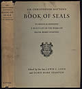 Sir Christopher Hattons Book of Seals To Which is Appended a Select List of the Works of Frank Merry Stenton