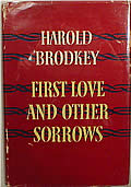 First Love & Other Sorrows 1st Edition