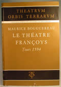 Le Thèatre Françoys Tours 1594