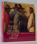 Beat of the Drum & the Whoop of the Dance a Biography of Joseph Henry Sharp