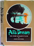 Alis Dream The Story Of Bahaullan