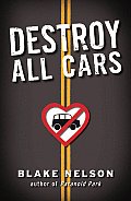 Destroy All Cars Signed Edition