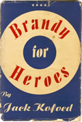 Brandy For Heroes a Biography of the Honorable John Morrissey