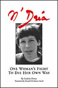 N Drea One Womans Fight To Die Her Own W