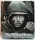 War Without Heroes 1st Edition