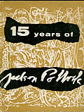 15 Years of Jackson Pollock