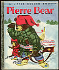 Pierre Bear 1st Edition