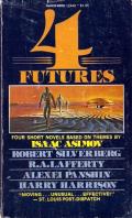Four Futures: Four Short Novels Based On Themes By Isaac Asimov