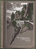 Columbia Americas Great Highway Through the Cascade Mountains to the Sea 2nd Edition Inscribed