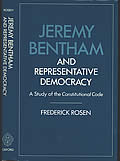 Jeremy Bentham & Representative Democracy a Study of the Constitutional Code 1st Edition