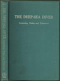 The Deep-Sea Diver: Yesterday, Today and Tomorrow