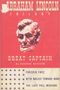 Great Captain Three Lincoln Novels