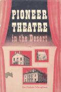 Pioneer Theatre In The Desert