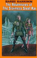 The Adventures Of The Stainless Steel Rat: The Stainless Steel Rat / The Stainless Steel Rat's Revenge / The Stainless Steel Rat Saves The World