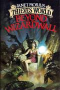 Beyond Wizardwall: Thieves World: Beyond 3