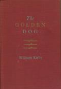 Golden Dog A Romance Of Old Quebec