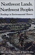 Northwest Lands, Northwest Peoples: Readings in Environmental History
