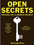 Open Secrets: WikiLeaks, War and American Diplomacy