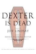 Dexter Is Dead A Novel