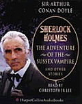 Sherlock Holmes The Adventure of the Sussex Vampire & Other Stories