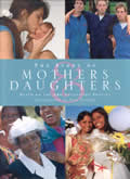Story Of Mothers & Daughters Based On the ABC Television Special