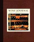 Wine Journal A Wine Lovers Album for Cellaring & Tasting