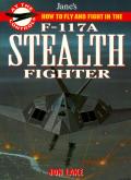 Janes How to Fly & Fight in the F 117A Stealth Fighter