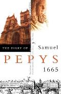The Diary of Samuel Pepys: Volume VI - 1665
