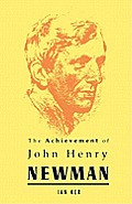 Achievement of John Henry Newman