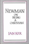 Newman On Being A Christian