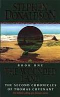 Wounded Land Volume I The Second Chronicles of Thomas Covenant