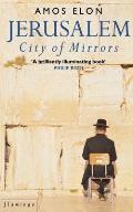 Jerusalem City Of Mirrors