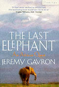 Last Elephant An African Quest