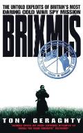 Brixmis The Untold Exploits Of Britains