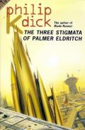 The Three Sigmata of Palmer Eldritch