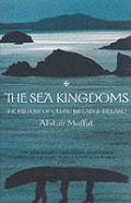 Sea Kingdoms The Story Of Celtic Britain